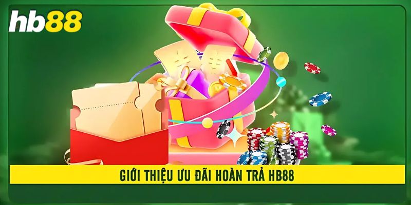 Đôi nét về sự kiện hoàn trả cược thua HB88